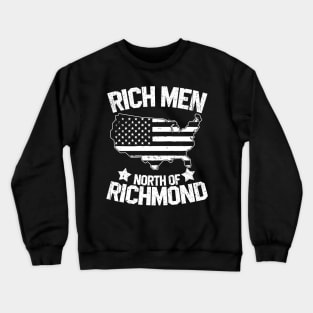 Rich Men North of Richmond America retro Flag Crewneck Sweatshirt